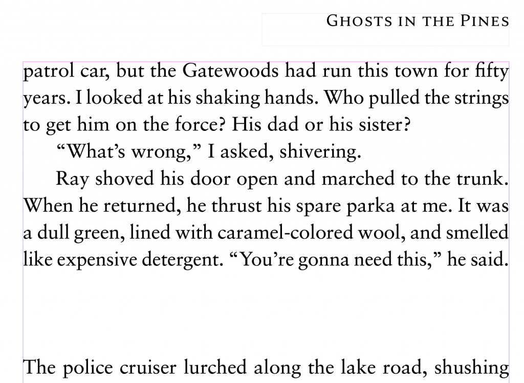 InDesign file of Ghosts in the Pines showing the body font and header font together.